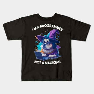 I'm a Programmer not a Magician Kids T-Shirt